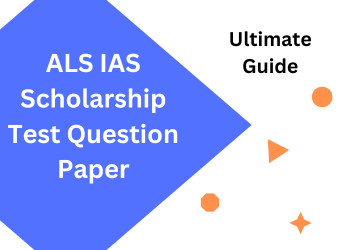 The ALS IAS Scholarship Test Question Paper